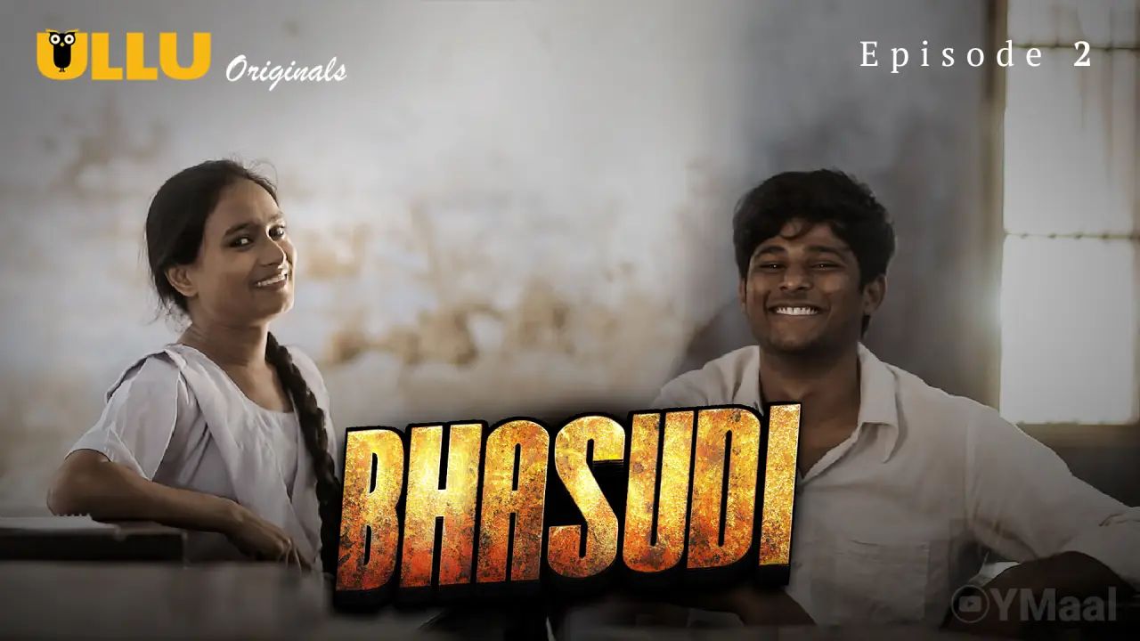 Bhasudi Web Series All Episode YMaal