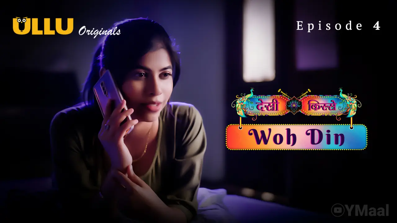 Desi Kisse Woh Din Episode 4