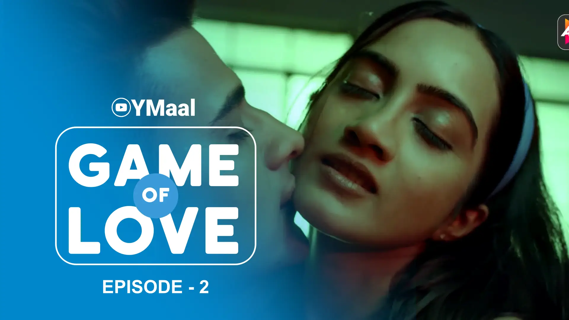 Game Of Love Episode 2