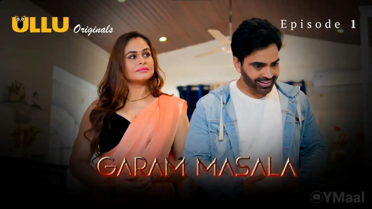 Garam Masala Episode 1