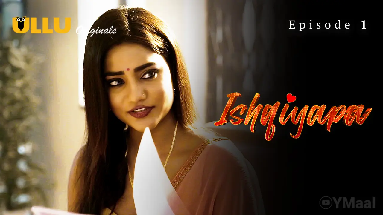 Ishqiyapa Episode 1