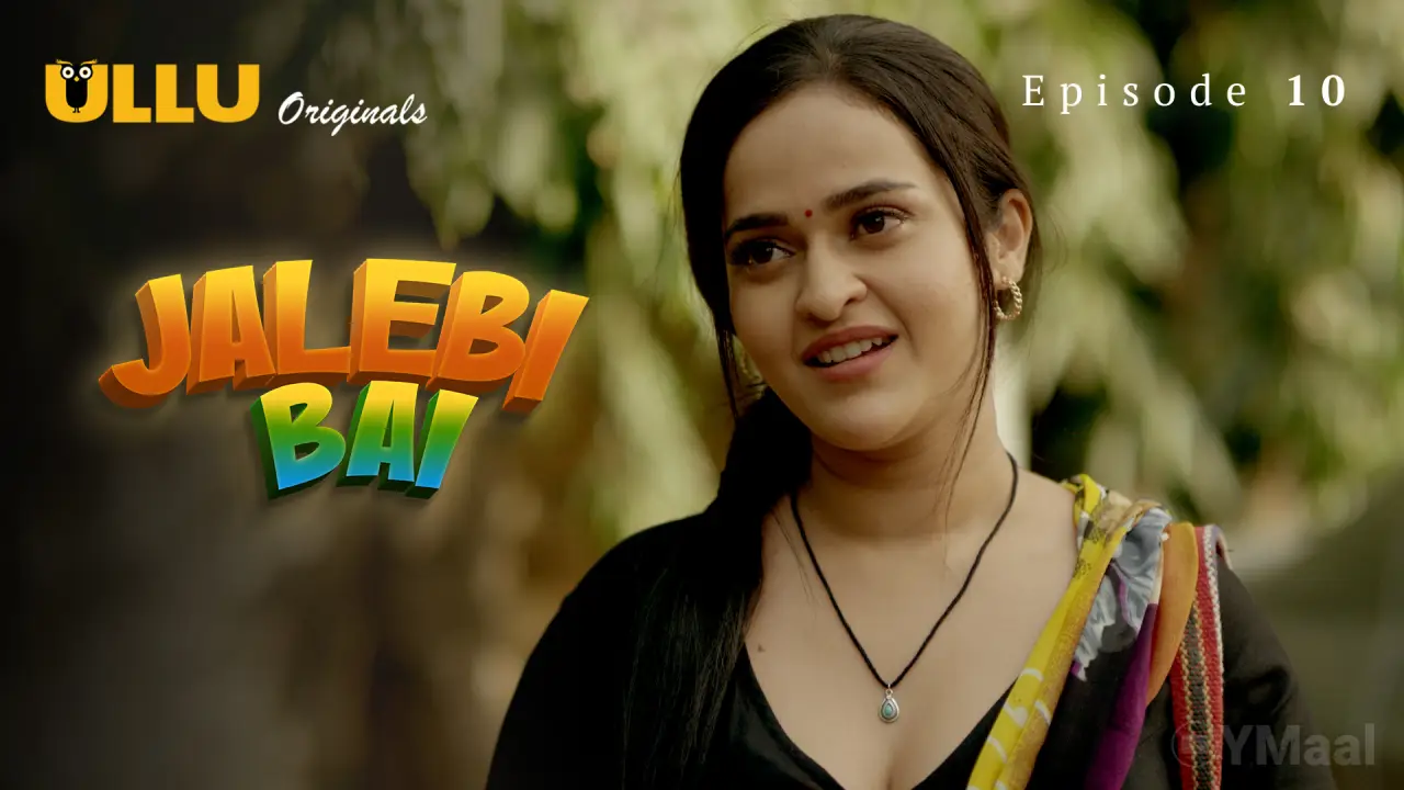 Jalebi Bai Episode 10