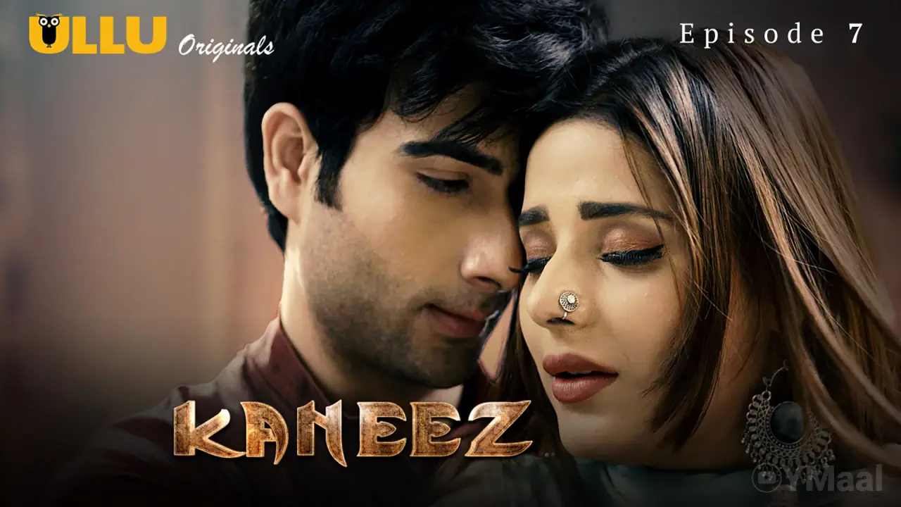 Kaneez Episode 7