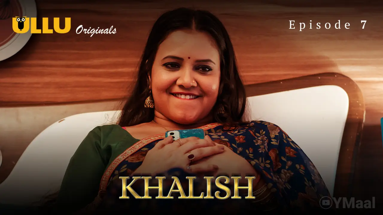 Khalish Episode 7