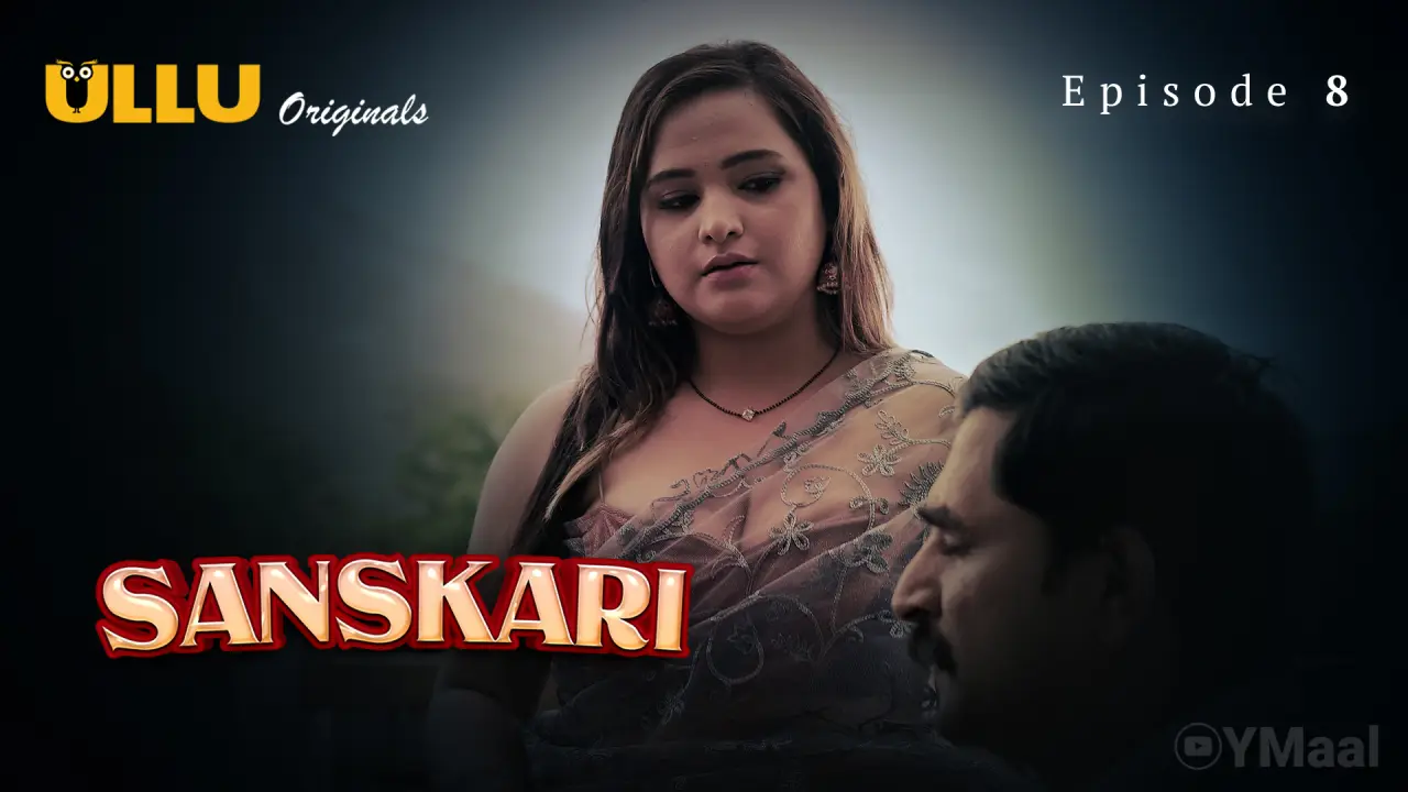 Sanskari Episode 8