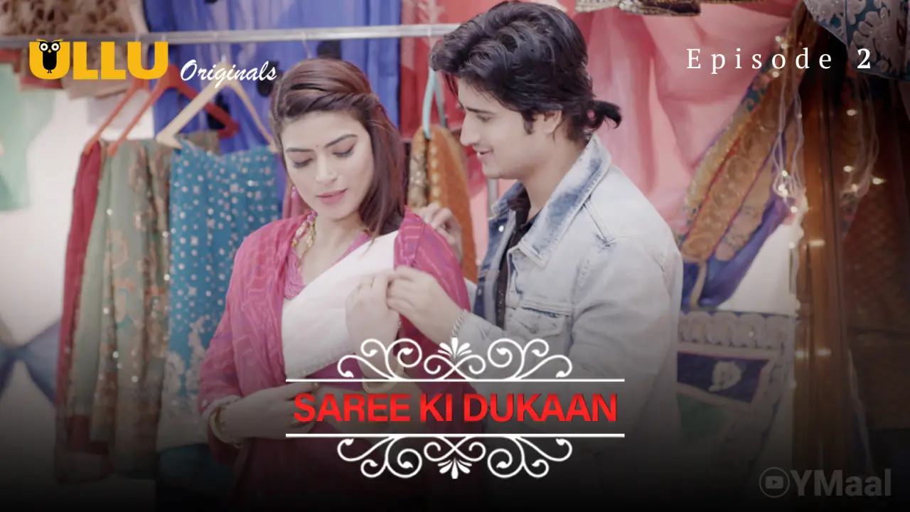 Saree Ki Dukaan Episode 2