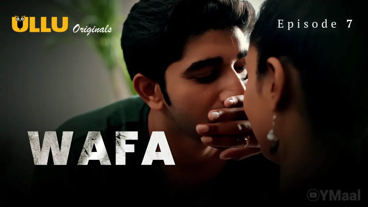 Wafa Episode 7