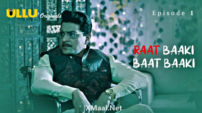 Raat Baaki Baat Baaki Episode 1